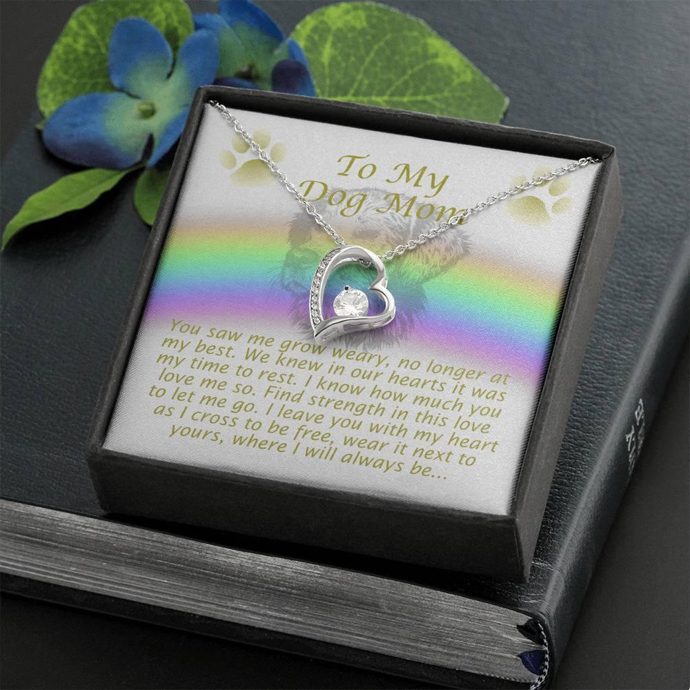 To My Dog Mom, Remembrance Forever Love Necklace, Loss Of Pet Gift - Giftagic