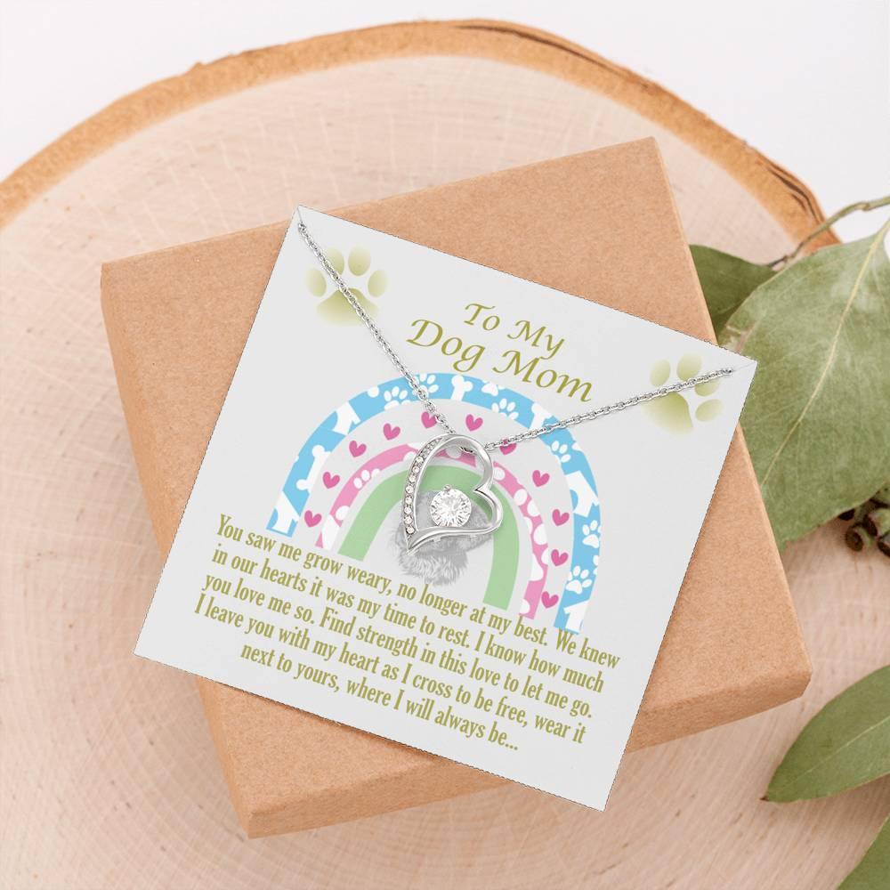 To My Dog Mom, Remembrance Forever Love Heart Necklace, Loss Of Pet Gift - Giftagic