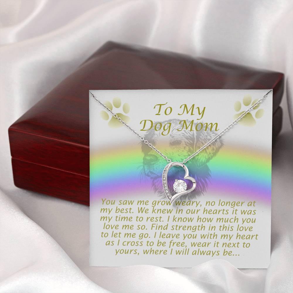 To My Dog Mom, Remembrance Forever Love Necklace, Loss Of Pet Gift - Giftagic