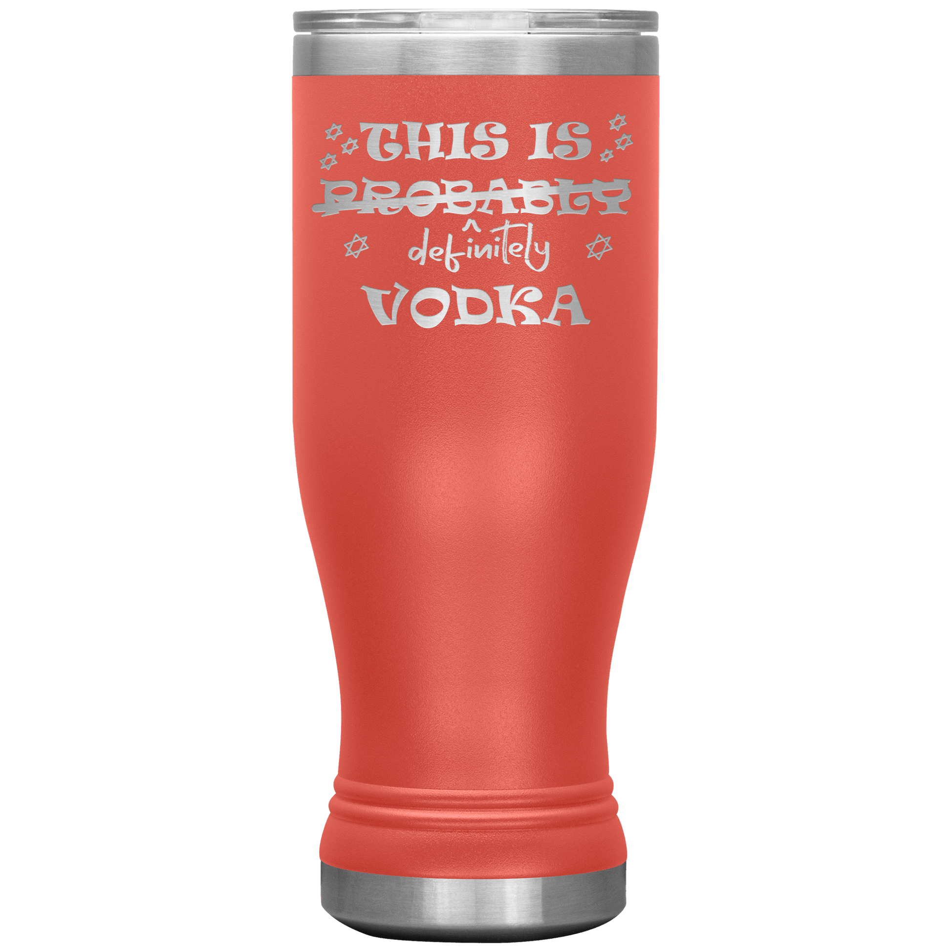 This Is Probably Vodka 20oz Boho Tumbler - Giftagic