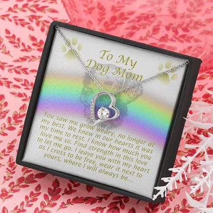 To My Dog Mom, Remembrance Forever Love Necklace, Loss Of Pet Gift - Giftagic