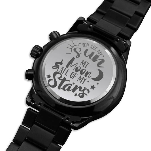 You Are My Sun, Moon, And Stars Engraved Back Chronograph Watch - Giftagic