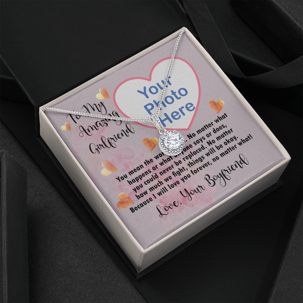 To My Amazing Girlfriend Eternal Hope Necklace With Photo Upload Message Card