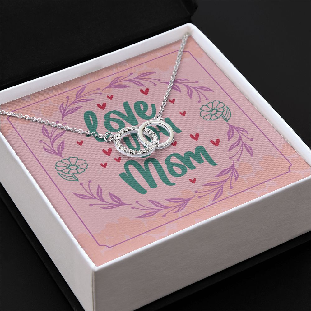 Love You Mom Perfect Pair Necklace