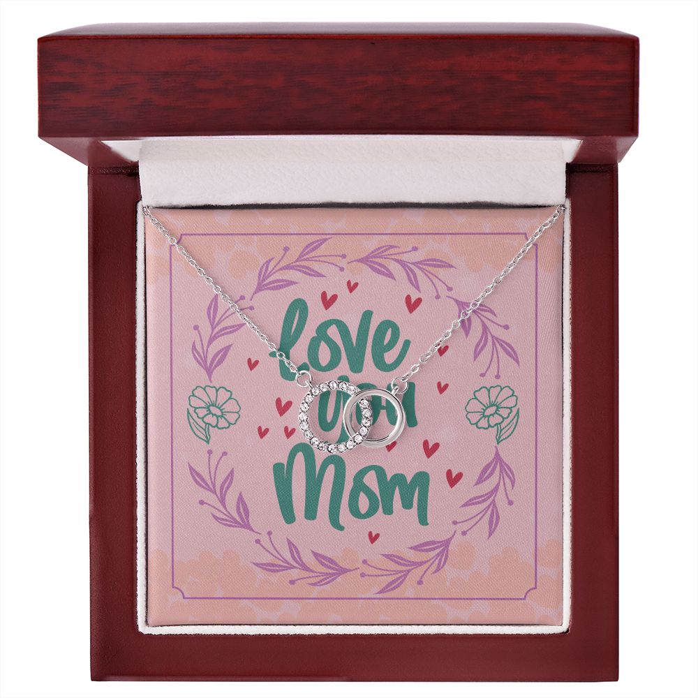 Love You Mom Perfect Pair Necklace