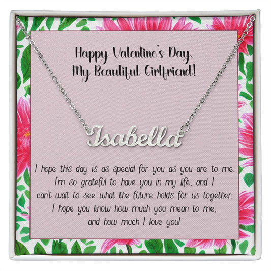 To My Girlfriend Valentines Name Necklace With Message Card