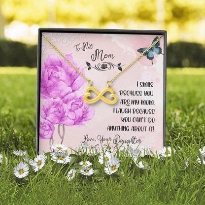 To My Mom From Daughter, I Smile Because You Are My Mom, Infinity Heart Necklace - Giftagic