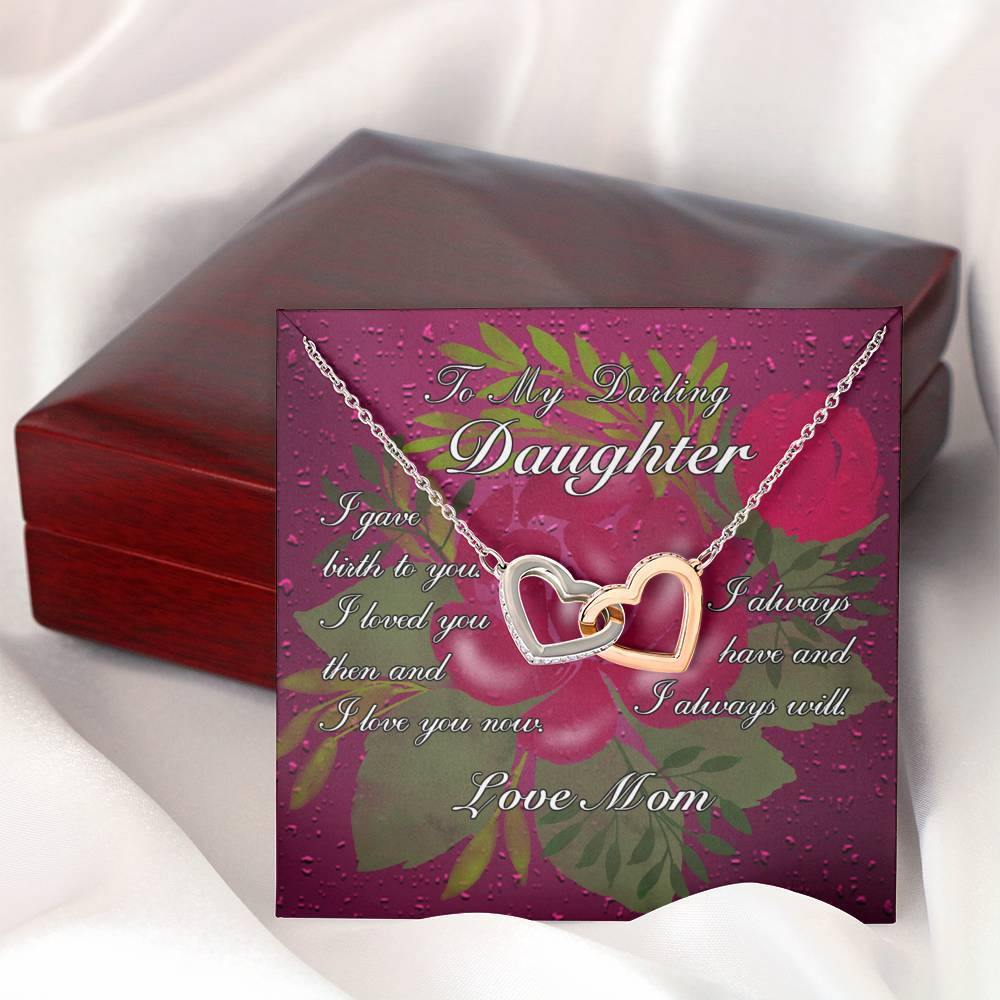 Daughter Necklace From Mom - I gave Birth To You - Interlocking Heart - Giftagic