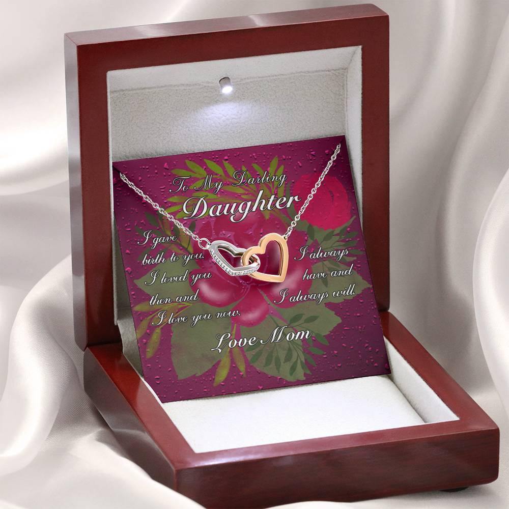 Daughter Necklace From Mom - I gave Birth To You - Interlocking Heart - Giftagic