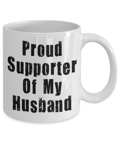 Proud Supporter Of My Husband Coffee Mug - Omtheo Gifts