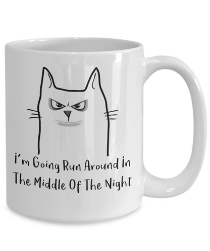 Naughty Cat Mug - I'm Going To Run Around - Omtheo Gifts