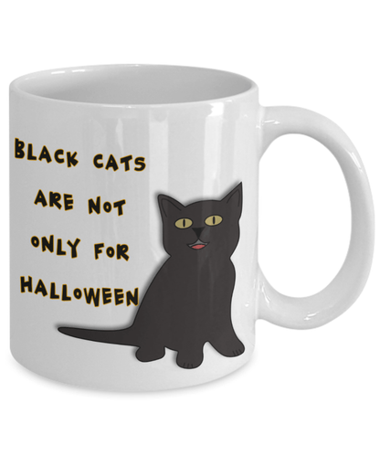 Black Cats Are Not Only For Halloween Mug - Omtheo Gifts