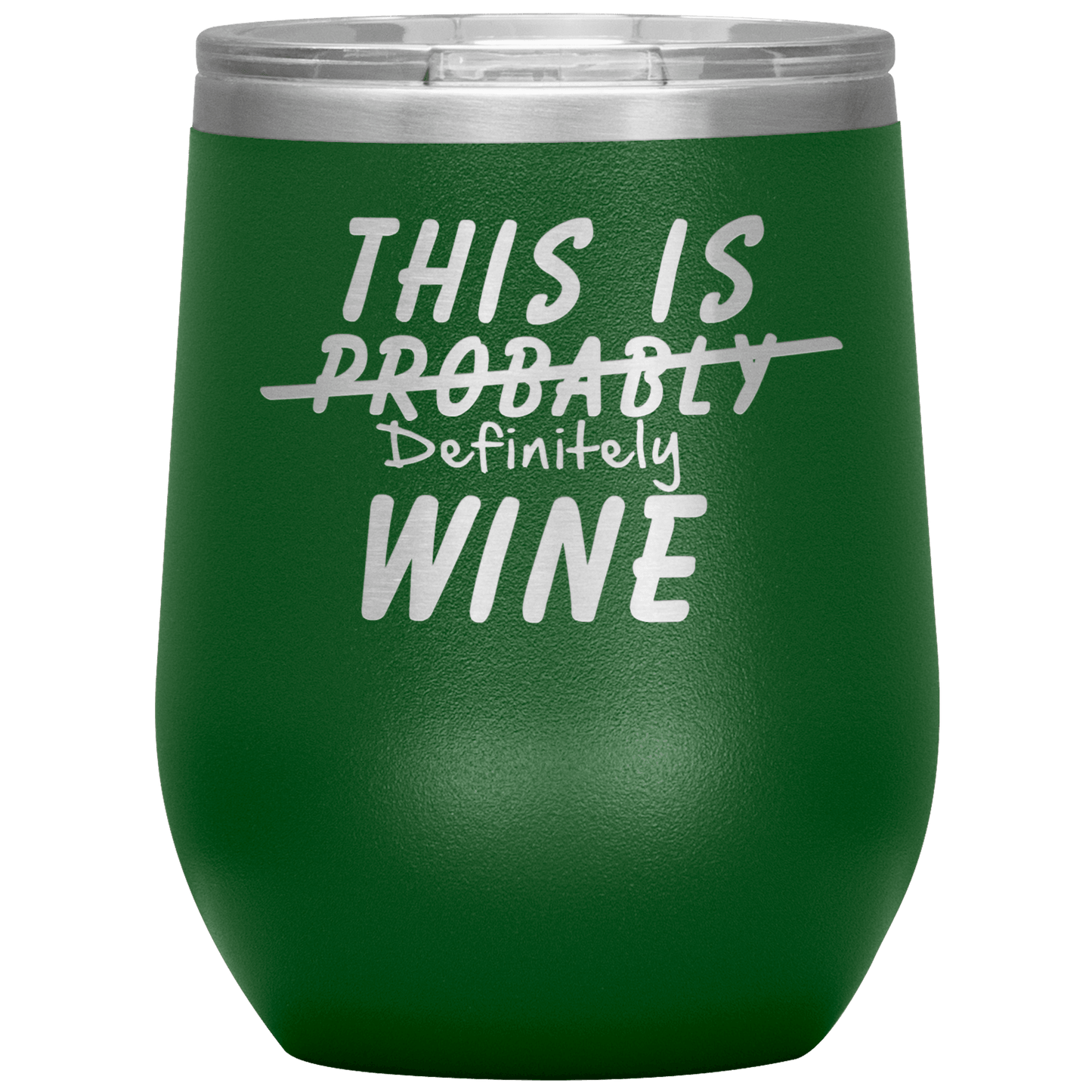 This Is Probably Wine Tumbler - Giftagic