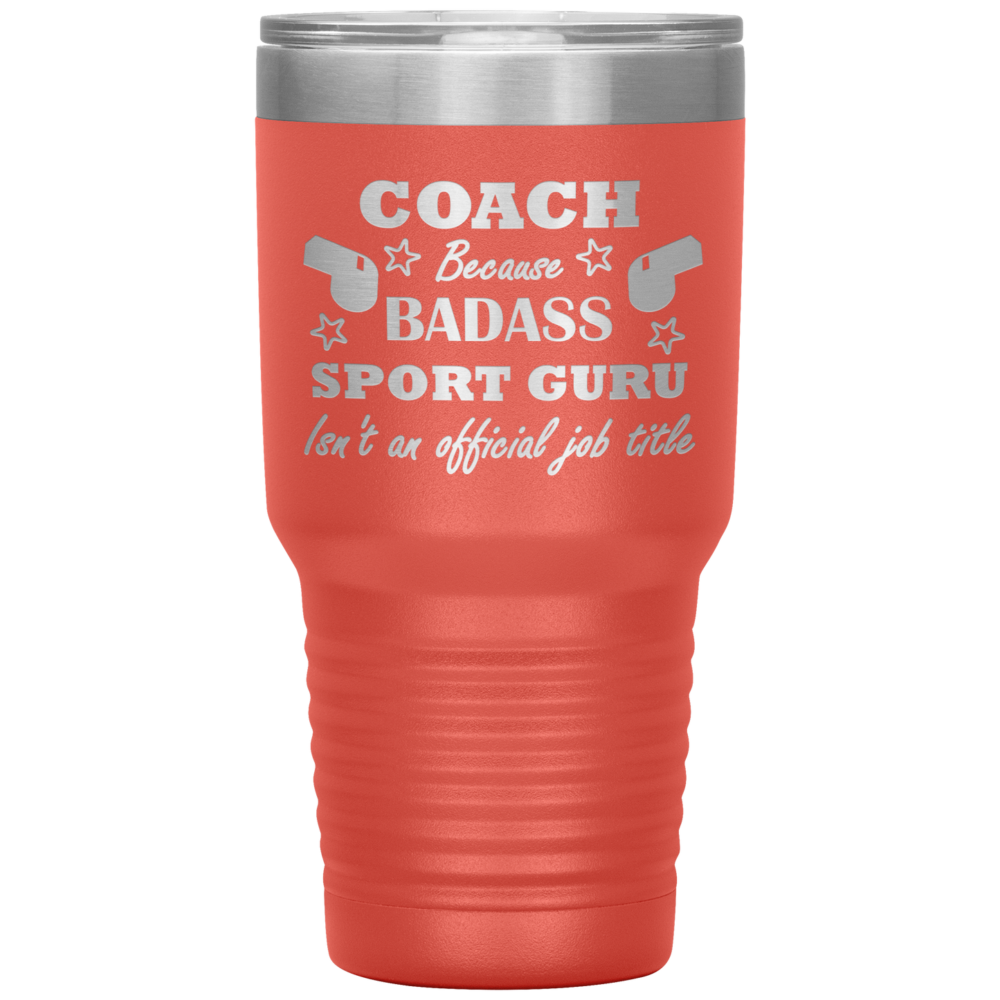 Badass Coach 30oz Tumbler
