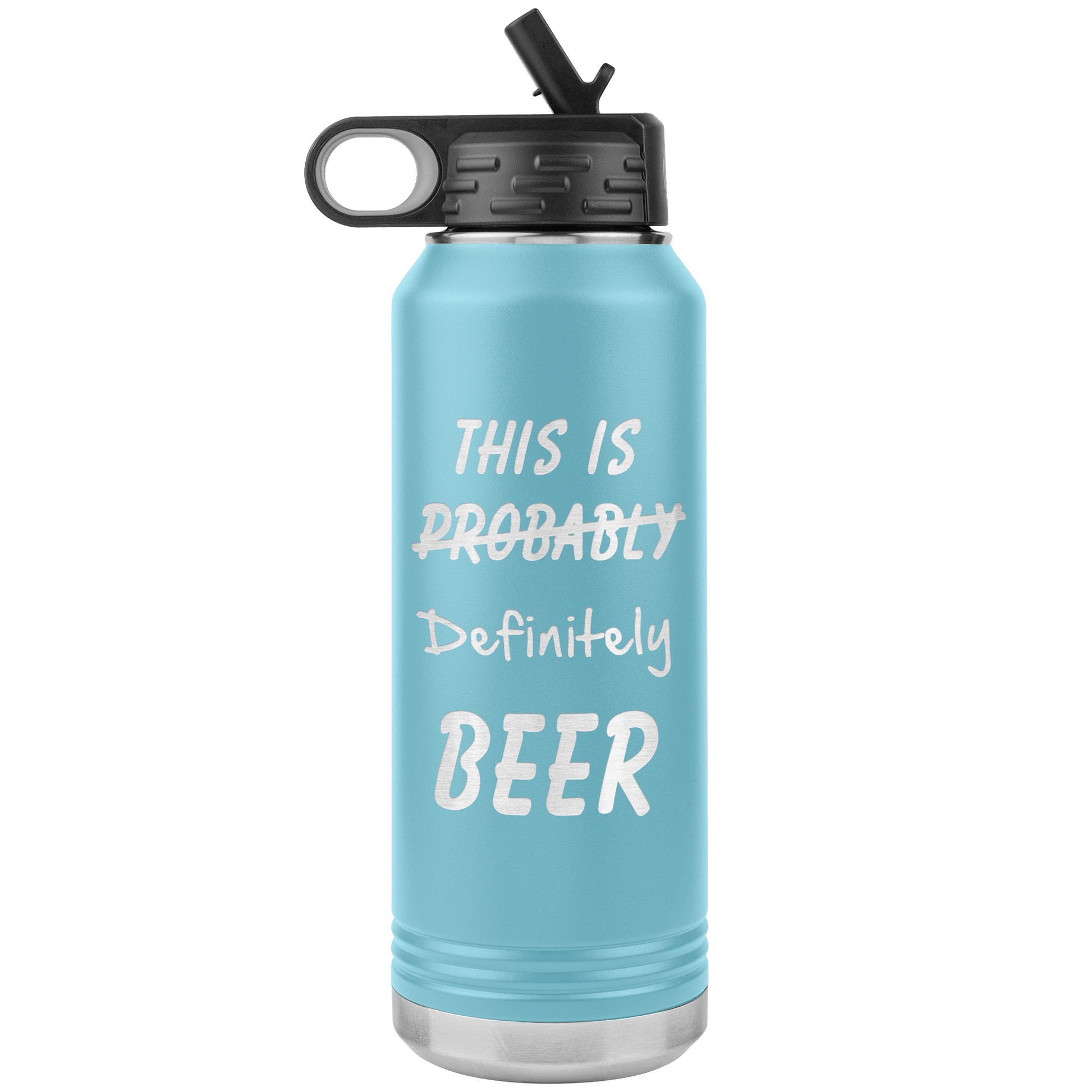 This Is Probably Beer 32oz Bottle Tumbler - Giftagic