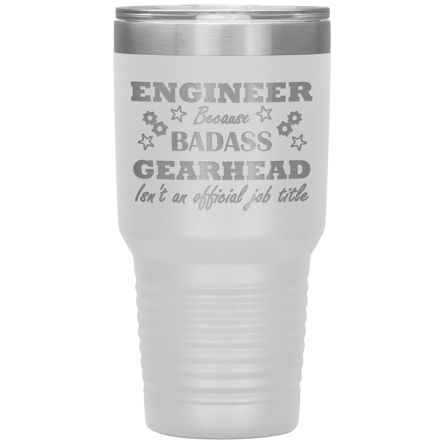 Badass Engineer 30oz Tumbler