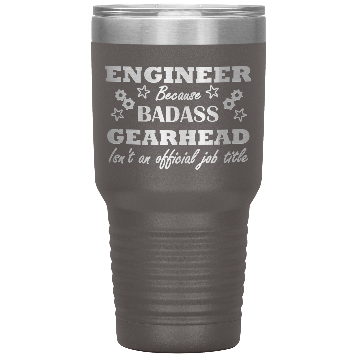 Badass Engineer 30oz Tumbler